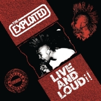Exploited Live And Loud