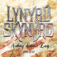 Lynyrd Skynyrd Nothing Comes Easy