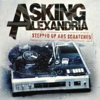 Asking Alexandria Stepped Up And Scratched