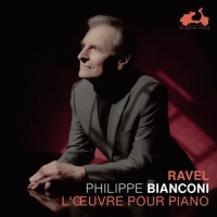 Bianconi, Philippe Ravel: L'oeuvre Pour Piano (das Klavierwerk)