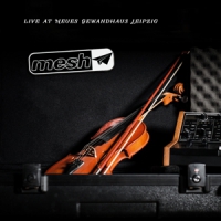 Mesh Live At Neues Gewandhaus Leipzig