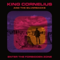 King Cornelius & The Silverbacks Enter The Forbidden Zone
