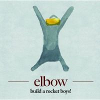 Elbow Build A Rocket Boys!