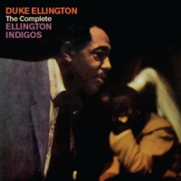 Ellington, Duke Complete Ellington Indigos