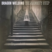Dragon Welding The Naughty Step