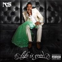 Nas Life Is Good
