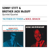 Stitt, Sonny & Brother Jack Mcduff Nuther Fu'ther + Soul Shack