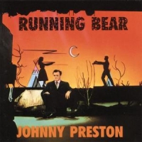 Preston, Johnny Running Bear