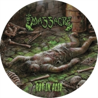 Massacre Rot In Acid -picture Disc-
