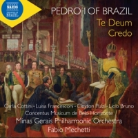 Minas Gerais Philharmonic Orchestra Pedro I Of Brazil: Te Deum/credo