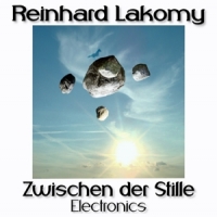 Lakomy, Reinhard Zwischen Der Stille-electronics