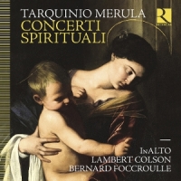 Colson, Lambert & Bernard Foccroulle & Inalto Merula: Concerti Spirituali