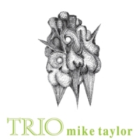 Taylor, Mike Trio
