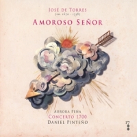 Concerto 1700 Jose De Torres  Amoroso Senor