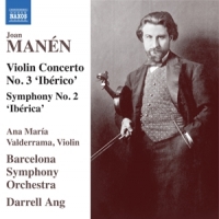 Manen, J. Violin Concerto No.3 'iberico'/symphony No.2 'iberica'