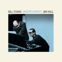 Bill Evans, Jim Hall Undercurrent -coloured-