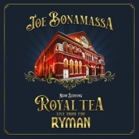 Bonamassa, Joe Now Serving:royal Tea Live From The Ryman