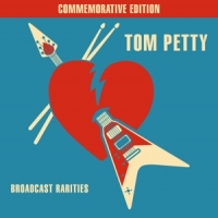 Petty, Tom Broadcast Rarities