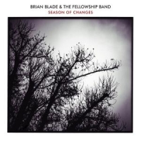 Brian Blade & The Fellowship Band Season Of Changes