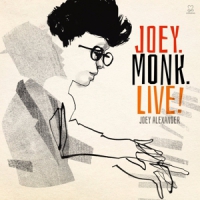 Alexander, Joey Joey.monk.live!