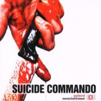 Suicide Commando Godsend/menschenfresser