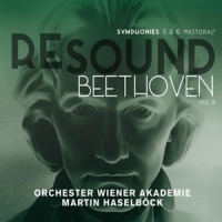 Beethoven, Ludwig Van Resound Beethoven Vol.8: Symphonies 5 & 6