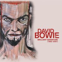 Bowie, David Brilliant Adventure (1992-2001)