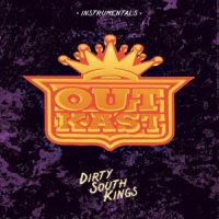 Outkast Dirty South Kings