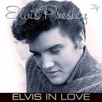 Presley, Elvis Elvis In Love