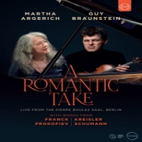 Martha Argerich, Guy Braunstei A Romantic Take - Martha Arger