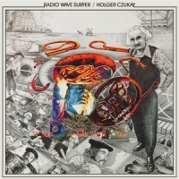 Czukay, Holger Radio Wave Surfer