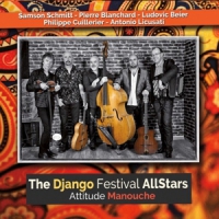 Django Festival Allstars, The Attitude Manouche