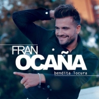 Ocana, Fran Bendita Locura