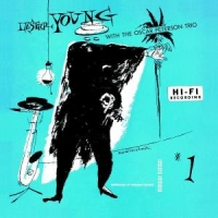 Young, Lester / Peterson, Oscar Lester Young With Oscar Peterson