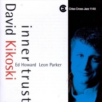 David Kikoski Inner Trust