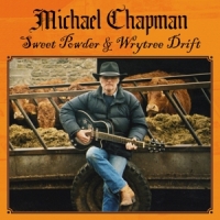 Chapman, Michael Sweet Powder + Wrytree Drift