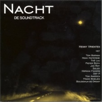 Vrienten, Henny Nacht (de Soundtrack)