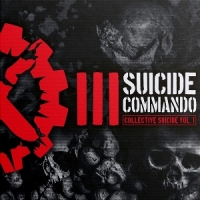 Suicide Commando Collective Suicide, Vol. 1 (red)