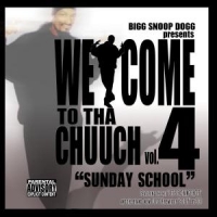 Snoop Dogg Welcome To Tha Chuuch 4