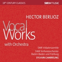 Berlioz, H. Vocal Works With Orchestra