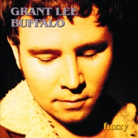 Grant Lee Buffalo Fuzzy -hq-