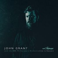 Grant, John John Grant And The Bbc Philharmonic