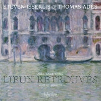 Steven Isserlis, Thomas Ades Lieux Retrouves  Music For Cello &