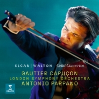 Capucon, Gautier & London Symphony Orchestra & Antonio Pappano Elgar & Walton: Cello Concertos