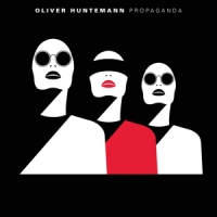 Huntemann, Oliver Propaganda