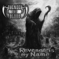 Avenger Of Blood Revenge Is My Name