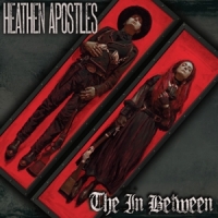 Heathen Apostles The In Between