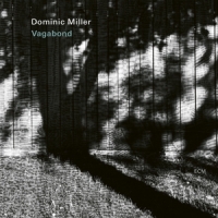 Miller, Dominic -quartet- Vagabond