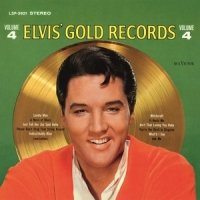 Presley, Elvis Gold Records Vol.4