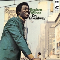 Wilson, Reuben On Broadway